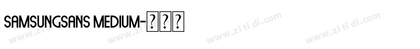 samsungsans Medium字体转换 samsungsans Medium字体转换